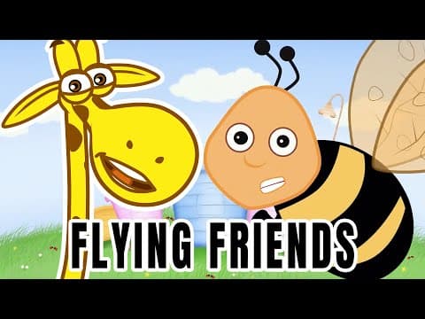MY FLYING FRIENDS | JOZE GIRAFFE | PreSchool Kids